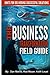 Business Transformation Field Guide: Hints for Delivering Successful Solutions