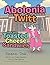 Abolonia Twitt and the Toas...