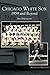 Chicago White Sox: 1959 and...