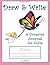 Draw & Write: A Creative Journal For Girls