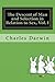 The Descent of Man and Selection in Relation to Sex, Vol. I