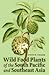 Wild Food Plants of the South Pacific and Southeast Asia