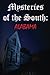 Mysteries of the South: Alabama Ghost Stories