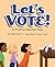 Let's Vote! A Fruitful Election Tale