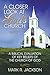 A Closer Look at God's Church: A Biblical Evaluation of Key Beliefs of the Church of God