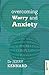 Overcoming Worry and Anxiety