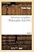 Oeuvres Complètes . Philosophie Tome 2 (Litterature) (French Edition)