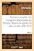 Histoire Complète Des Voyag...