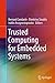 Trusted Computing for Embedded Systems