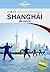 Lonely Planet Shanghai De Cerca (Lonely Planet Spanish Guides) (Spanish Edition)