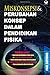 Miskonsepsi & Perubahan Konsep dalam Pendidikan Fisika