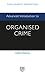 Advanced Introduction to Organised Crime (Elgar Advanced Introductions series)