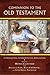 Companion to the Old Testament: Introduction, Interpretation, Application