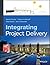 Integrating Project Delivery