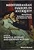 Mediterranean Families in Antiquity by Sabine R. Huebner