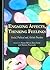 Engaging Affects, Thinking Feelings by Susan Driver