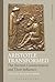 Aristotle Transformed: The Ancient Commentators and Their Influence