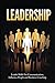 Leadership: Leadership Skil...
