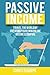 Passive Income by Chris Sharpe