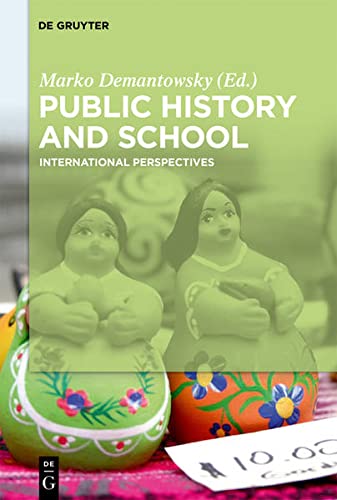 Public History and School: International Perspectives (Kindle Edition)