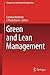 Green and Lean Management (Management and Industrial Engineering)