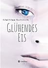 Glühendes Eis (German Edition)