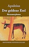 Der goldene Esel:...