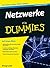 Netzwerke für Dummies