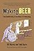 Making Beer: From Homebrew ...