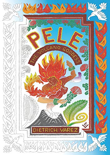 Pele: The Volcano Goddess (Paperback)