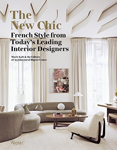 The New Chic: French Style From Today's Leading Interior Designers (Hardcover)