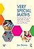 Very Special Maths: Developing Thinking and Maths Skills for Pupils with Severe or Complex Learning Difficulties