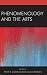 Phenomenology and the Arts