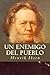 Un Enemigo del Pueblo (Spanish Edition)