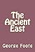 The Ancient East