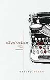 Clockwise: Poetry for Romantics