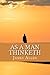 As a Man Thinketh