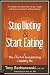 Stop Dieting and Start Eating: The Secret to Mastering a Healthy Life