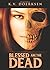 Blessed Are the Dead