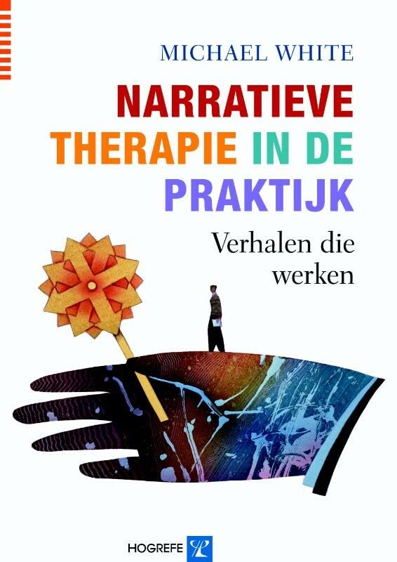 Narratieve therapie in de praktijk (Paperback)