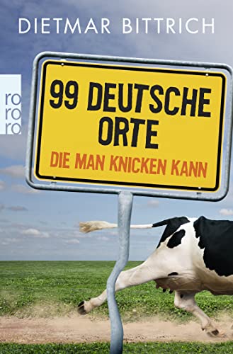99 deutsche Orte, die man knicken kann (Paperback)