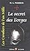 Le secret des Forges (Les cavaliers de l'an Mille 1)