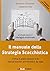 Il Manuale Della Strategia Scacchistica. Trova Il Piano Giusto E le Buone Mosse Arriveranno Da Sole.