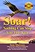 Soar! Nothing Can Stop You ...