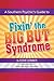 A Southern Psychic's Guide to Fixin' the BIG BUT Syndrome by Eddie Conner