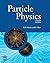 Particle Physics (Manchester Physics Series)