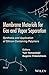 Membrane Materials for Gas and Separation: Synthesis and Application fo Silicon-containing Polymers