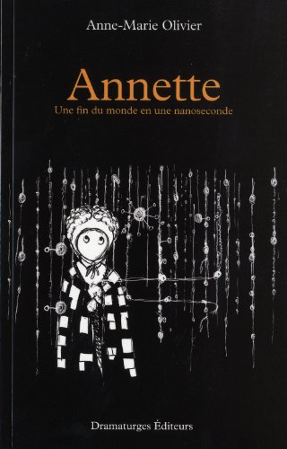 Annette - Une fin du monde en une nanoseconde (Paperback)