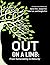Out On a Limb: From Vulnerability to Maturity a Collection of Works