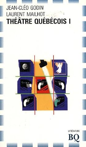 Théâtre Québécois I